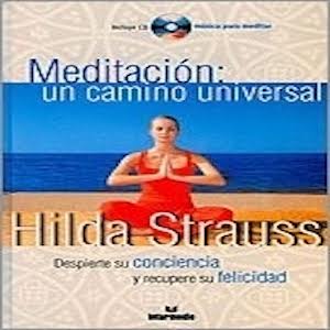 2009 Hilda Strauss - Meditacion, Un camino universal.jpeg